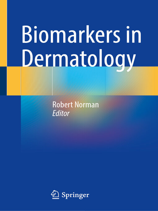 Title details for Biomarkers in Dermatology by Robert Norman - Available
